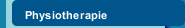 Physiotherapie